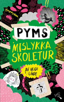 Pyms mislykka skoletur av Heidi Linde (Heftet)