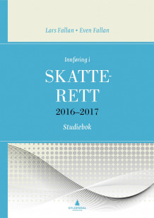 Innføring i skatterett 2016-2017 av Lars Fallan og Even Fallan (Heftet)