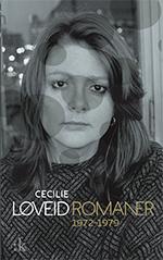 Romaner 1972-1979 av Cecilie Løveid (Heftet)