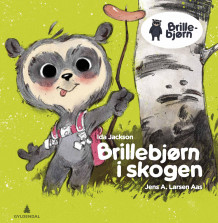 Brillebjørn i skogen av Ida Jackson (Innbundet)