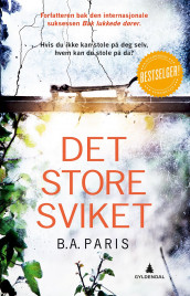 Det store sviket av B.A. Paris (Heftet)