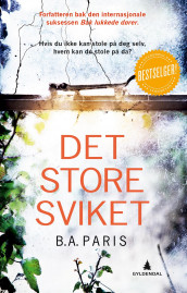 Det store sviket av B.A. Paris (Ebok)