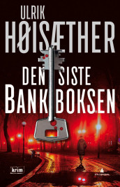 Den siste bankboksen av Ulrik Høisæther (Ebok)
