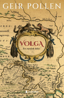 Volga av Geir Pollen (Innbundet)