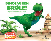 Dinosauren Brøle! av Jeanne Willis (Kartonert)