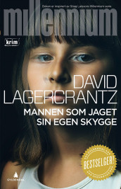 Mannen som jaget sin egen skygge av David Lagercrantz (Heftet)