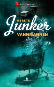 Vannmannen av Merete Junker (Heftet)
