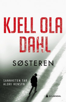 Søsteren av Kjell Ola Dahl (Innbundet)