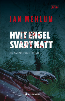 Hvit engel, svart natt av Jan Mehlum (Innbundet)