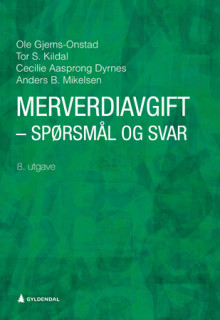 Merverdiavgift av Ole Gjems-Onstad, Tor S. Kildal, Cecilie Aasprong Dyrnes og Anders Bernhard Mikelsen (Ebok)