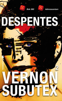 Vernon Subutex av Virginie Despentes (Heftet)