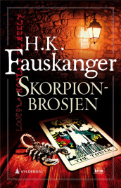 Skorpionbrosjen av H. K. Fauskanger (Innbundet)