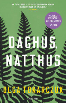 Daghus, natthus av Olga Tokarczuk (Ebok)