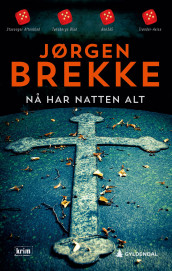 Nå har natten alt av Jørgen Brekke (Heftet)