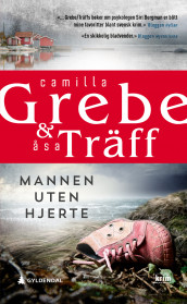 Mannen uten hjerte av Camilla Grebe og Åsa Träff (Ebok)