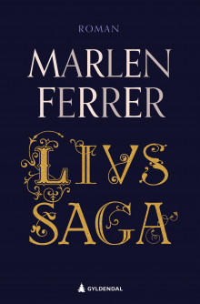 Livs saga av Marlen Ferrer (Innbundet)