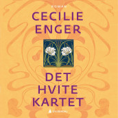 Det hvite kartet av Cecilie Enger (Nedlastbar lydbok)