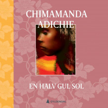 En halv gul sol av Chimamanda Ngozi Adichie (Nedlastbar lydbok)
