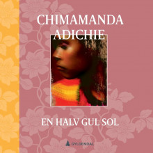 En halv gul sol av Chimamanda Ngozi Adichie (Nedlastbar lydbok)