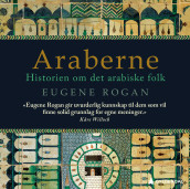Araberne av Eugene Rogan (Nedlastbar lydbok)