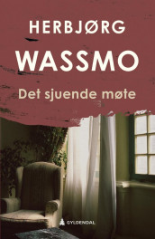 Det sjuende møte av Herbjørg Wassmo (Heftet)