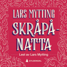 Skråpånatta av Lars Mytting (Nedlastbar lydbok)
