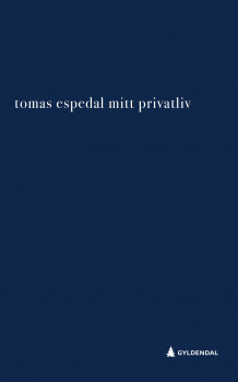 Mitt privatliv av Tomas Espedal (Heftet)