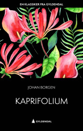 Kaprifolium av Johan Borgen (Heftet)
