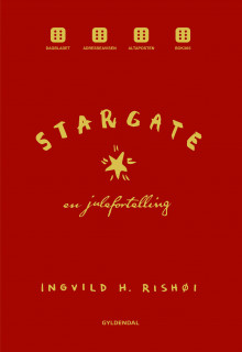 Stargate av Ingvild H. Rishøi (Heftet)