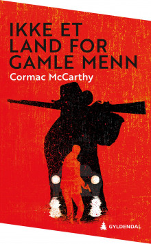 Ikke et land for gamle menn av Cormac McCarthy (Heftet)