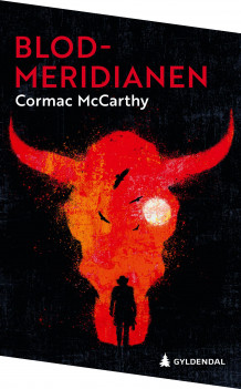 Blodmeridianen, eller Aftenrøden i vest av Cormac McCarthy (Heftet)