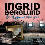 En skygge på min grav av Ingrid Berglund (Nedlastbar lydbok)