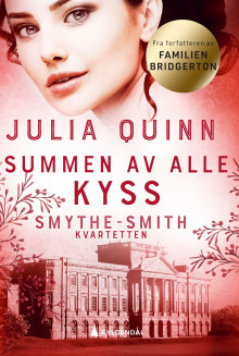 Summen av alle kyss av Julia Quinn (Heftet)