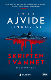 Skriften i vannet av John Ajvide Lindqvist (Innbundet)