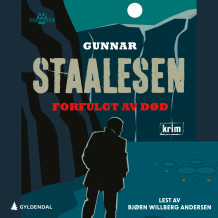 Forfulgt av død av Gunnar Staalesen (Nedlastbar lydbok)