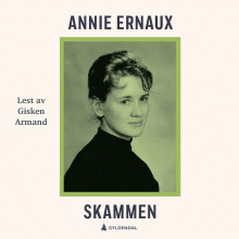 Skammen av Annie Ernaux (Nedlastbar lydbok)