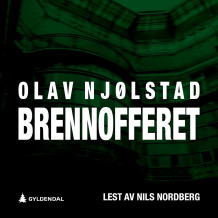 Brennofferet av Olav Njølstad (Nedlastbar lydbok)