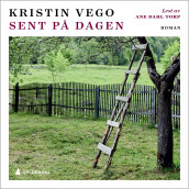 Sent på dagen av Kristin Vego (Nedlastbar lydbok)
