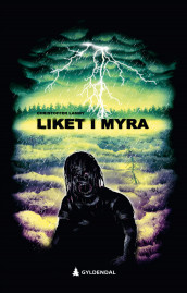 Liket i myra av Christoffer Lamøy (Innbundet)