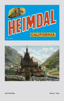 Heimdal, California av John Erik Riley (Innbundet)