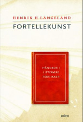 Fortellekunst av Henrik H. Langeland (Heftet)
