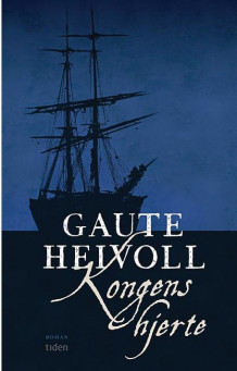 Kongens hjerte av Gaute Heivoll (Innbundet)