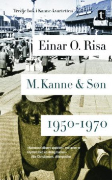 M. Kanne & Søn. av Einar O. Risa (Heftet)