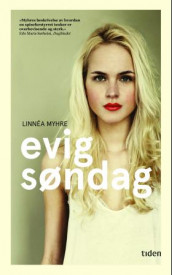 Evig søndag av Linnéa Myhre (Heftet)