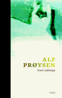 Trost i taklampa av Alf Prøysen (Heftet)