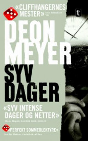 Syv dager av Deon Meyer (Heftet)