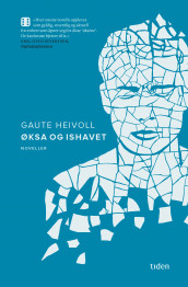 Øksa og ishavet av Gaute Heivoll (Heftet)