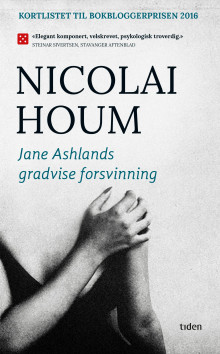 Jane Ashlands gradvise forsvinning av Nicolai Houm (Heftet)