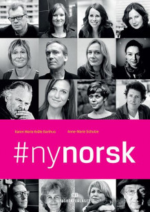 #nynorsk av Karen Marie Kvåle Garthus og Anne-Marie Schulze (Heftet)