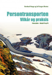 Persontransporten av Bernhard Hauge og Leif Jørgen Ulvatne (Heftet)